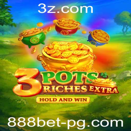 Descubra o Fascinante Mundo de 3potsExtra com 888bet vip